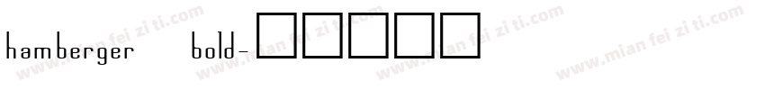 hamberger bold字体转换